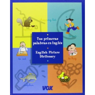 Tus Primeras Palabras en Ingles. English Picture Dictionary